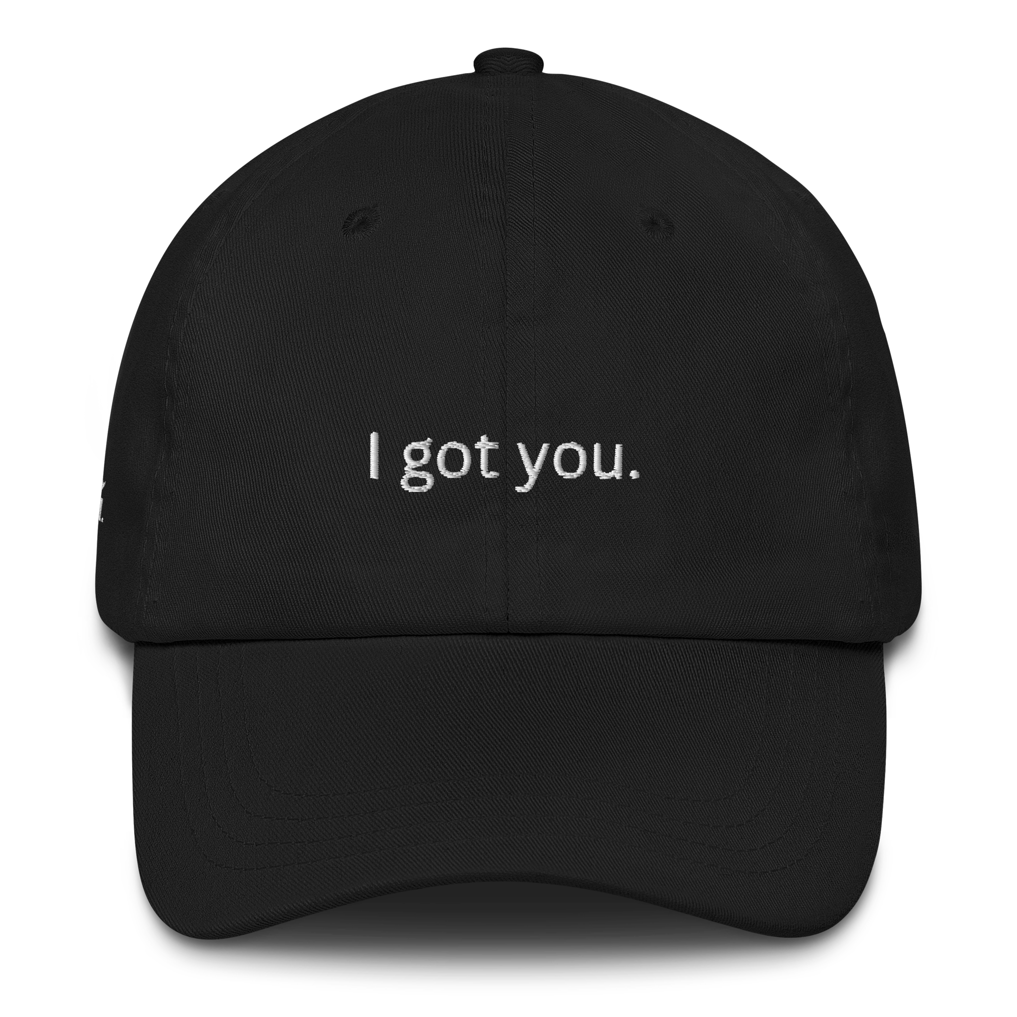 I got you dad hat