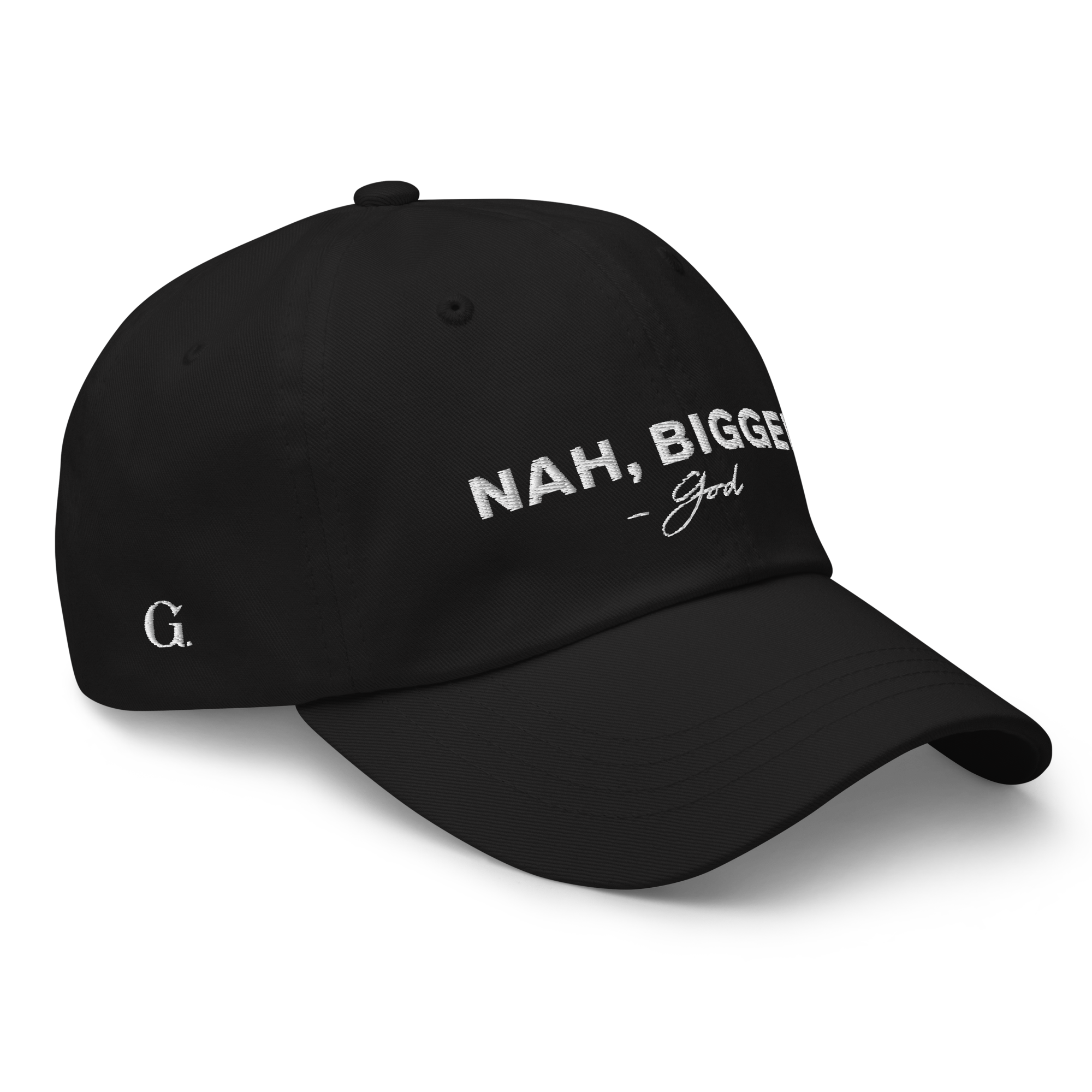 Nah, Bigger Classic Dad Hat Right Side