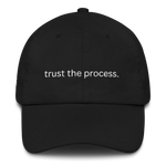 Trust the Process Dad Hat